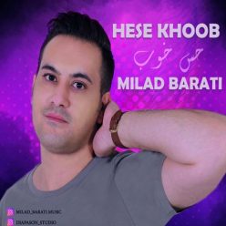 دانلود آهنگ میلاد براتی حس خوب
